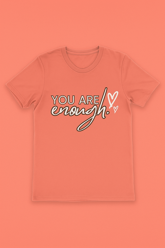 You Are Enough-Coral